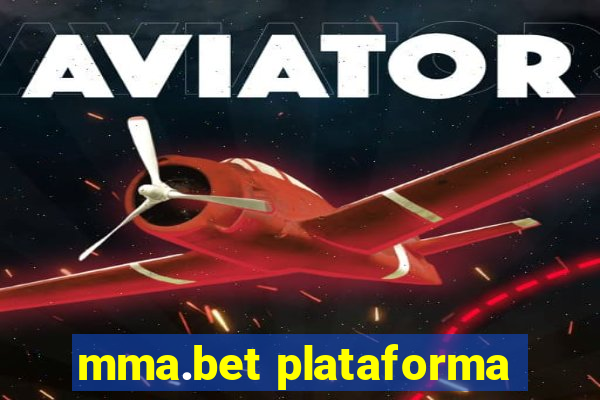 mma.bet plataforma